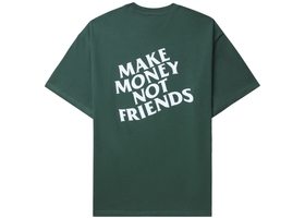 Make Money Not Friends Green Tee